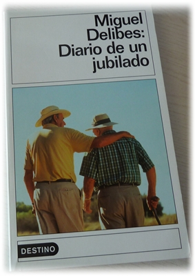 diario de un jubilado miguel delibes